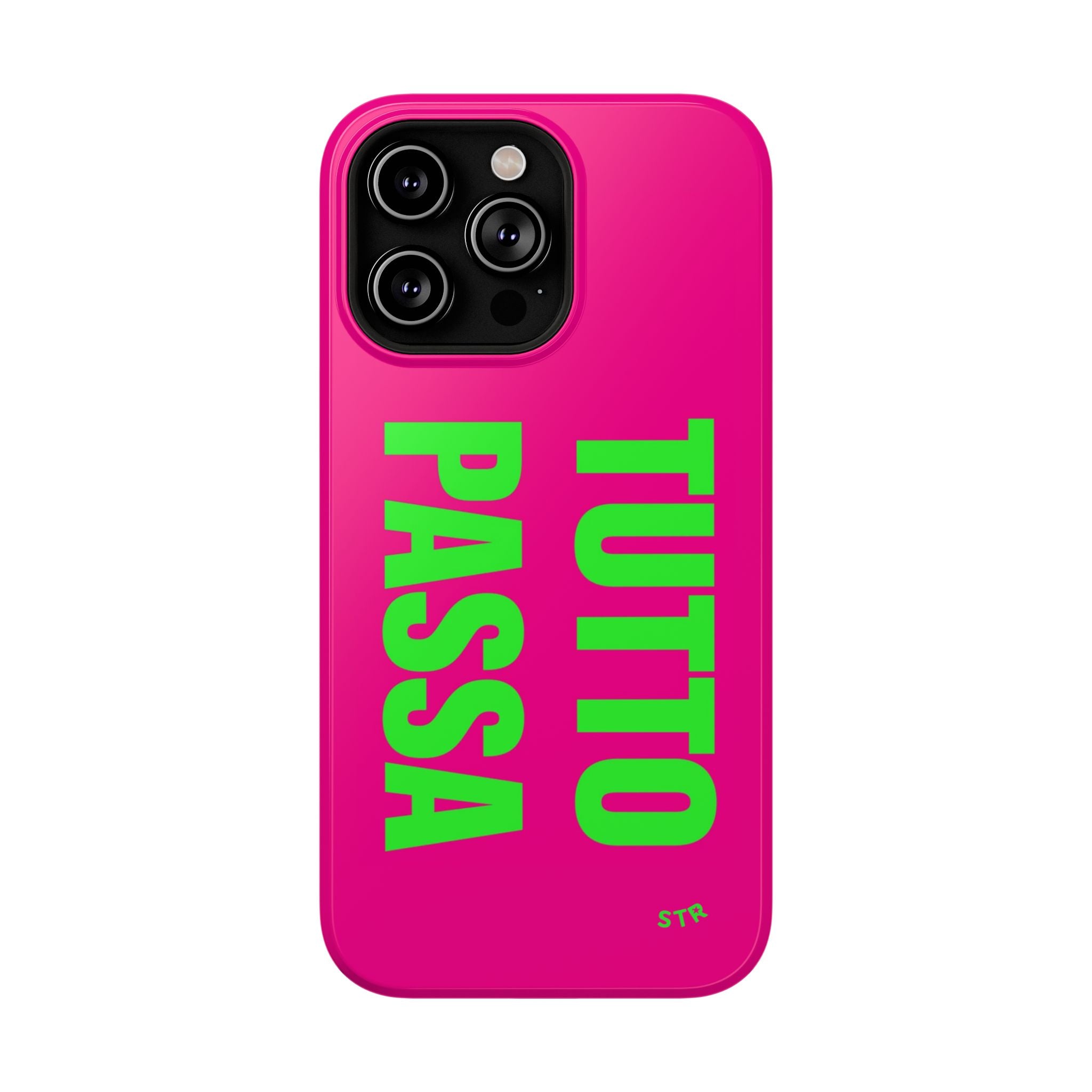 “Tutto Passa” protective phone case