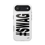 "#SWAG" Protective Phone Case