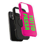 “Tutto Passa” protective phone case